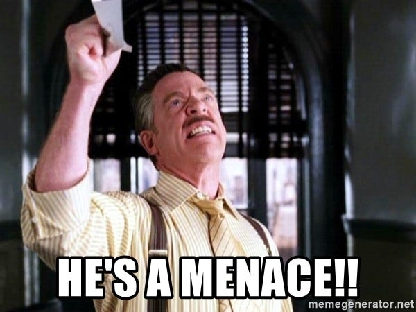 He&#39;s a Menace!! - He&#39;s a Menace | Meme Generator