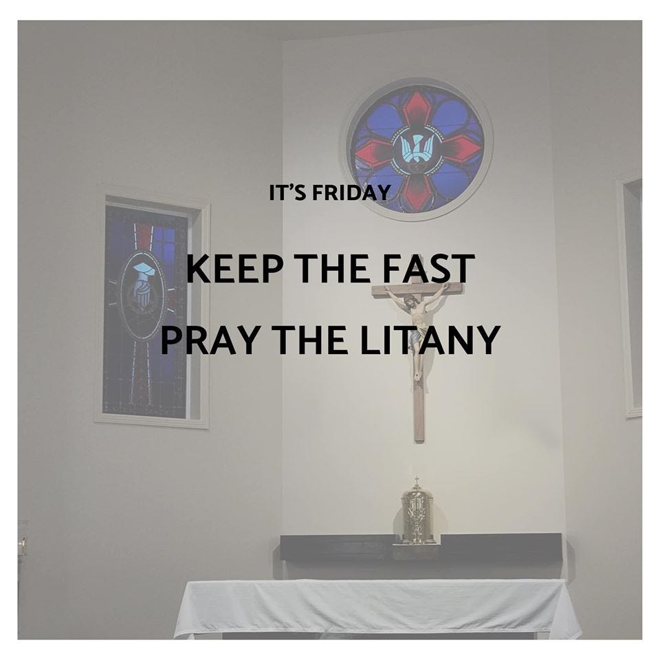 It's Friday – keep the Fast, pray the Litany
