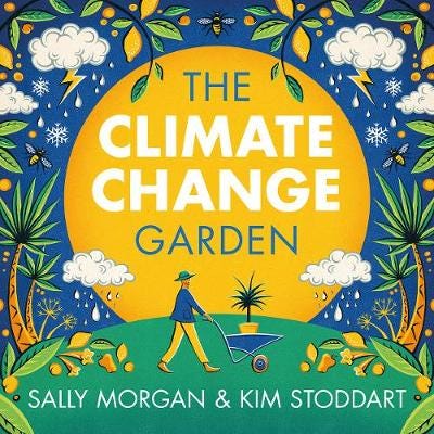 The Climate Change Garden (Paperback) The Climate Change Garden (Paperback)