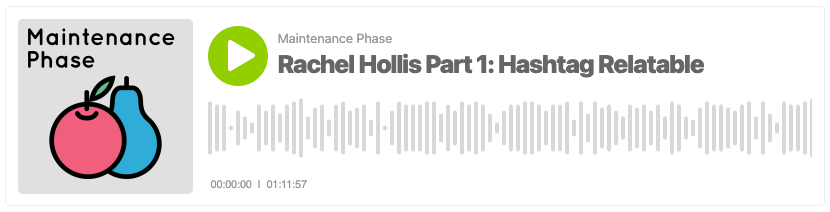 Maintenance Phase: Rachel Hollis Part 1: Hashtag Relatable