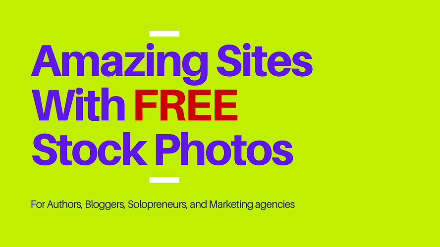 Amazing Sites With Breathtaking Free Stock Photos