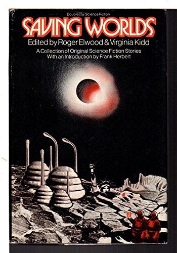 Saving Worlds: A Collection of Original Science Fiction Stories: Roger  Elwood Virginia Kidd: 9780385054096: Books - Amazon.ca