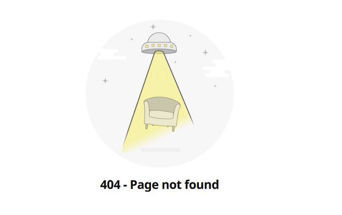 Ikea’s 404-page not found image. An armchair being tractor-beamed into an alien spaceship. Kinda cute. Not sure where the aliens come into it.