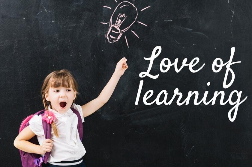 7 Ways to Instill A Love of Learning in Children – Big Life Journal