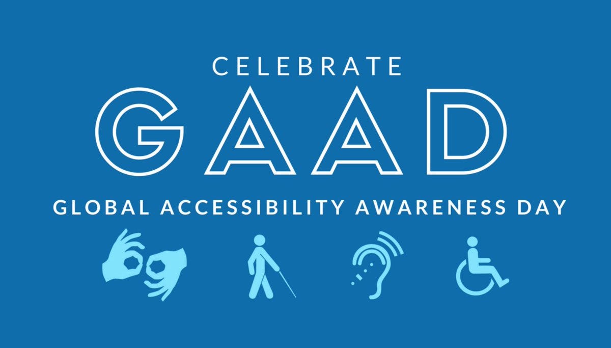Com um fundo azul, lê-se em letras brancas: Celebrate GAAD global accessibility awareness day e abaixo o simbolo da acessibilidade