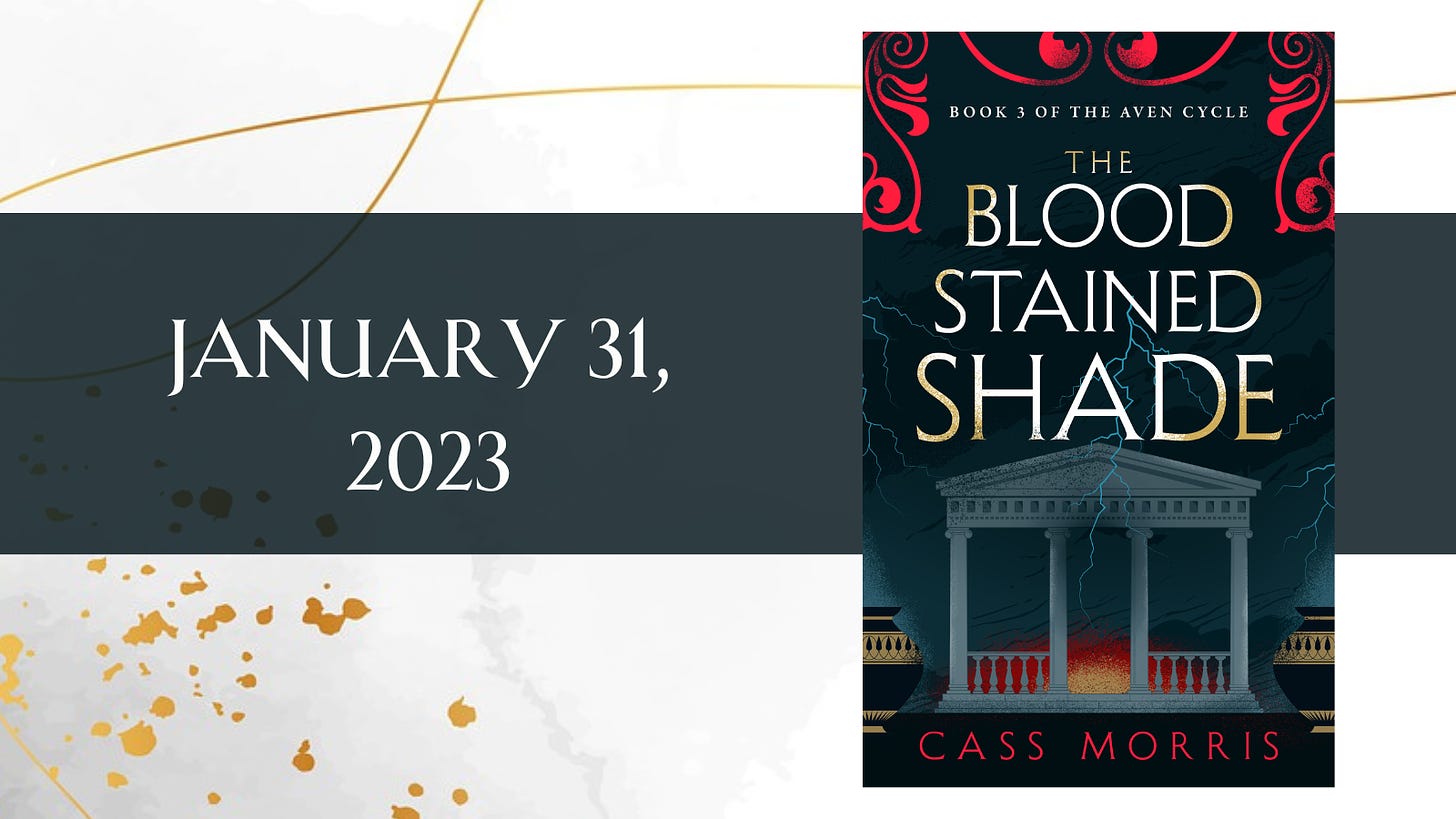 Book cover: THE BLOODSTAINED SHADE, red filigree on dark background, central image of a Roman temple split by blue lightning; cover against a marbled background with text: January 31, 2023