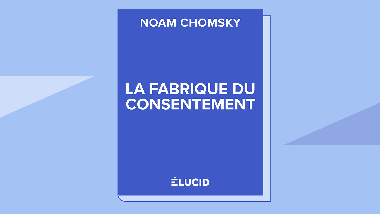 LA FABRIQUE DU CONSENTEMENT – Noam Chomsky