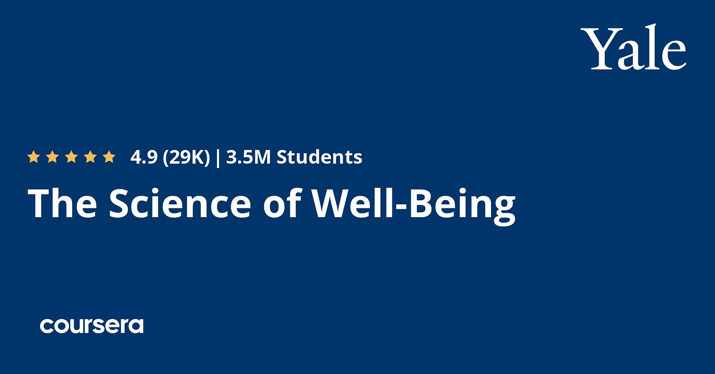 The Science of Well-Being by Yale University | Coursera