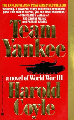 Team Yankee by Harold Coyle — Reviews, Discussion ...