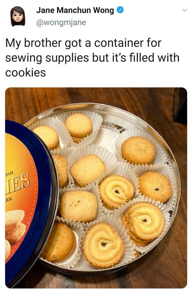 "My brother got a container for sewing supplies but it's filled with cookies": Jane Manchun Wong tweet with photo of cookie tin