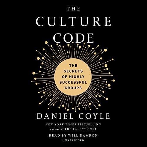 May be an image of text that says 'THE CULTURE ÇO.D.E THE SECRETS OF HIGHLY SUCCESSFUL GROUPS DANIEL COYLE NEW YORK TIMES BESTSELLING auther suhorfTHETALENT.CO THE TALENT CODE READB L WILL DAMRON UNABRIDGED'