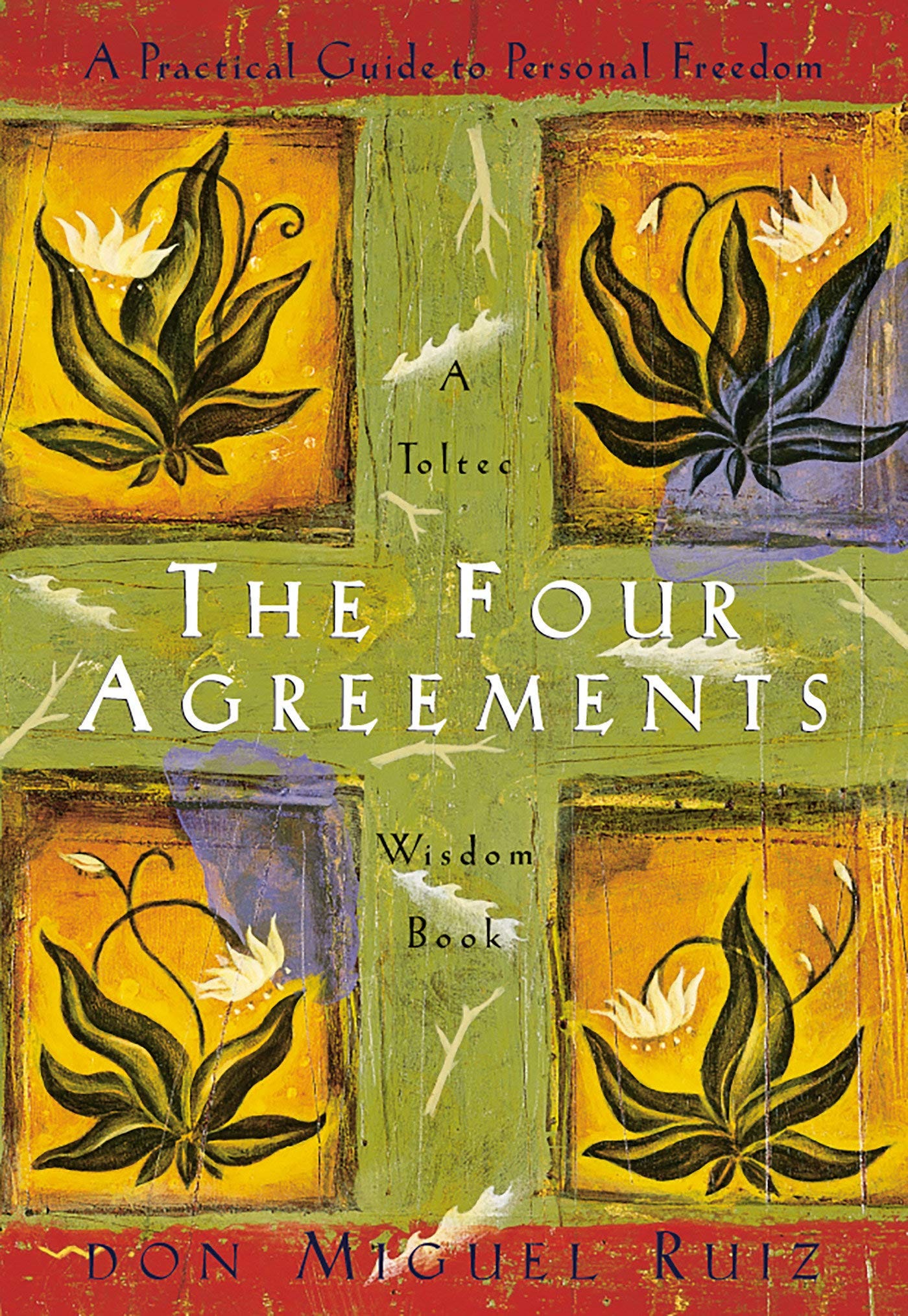 The Four Agreements: A Practical Guide to Personal Freedom (A Toltec Wisdom  Book): Don Miguel Ruiz: 9781878424310: Amazon.com: Books