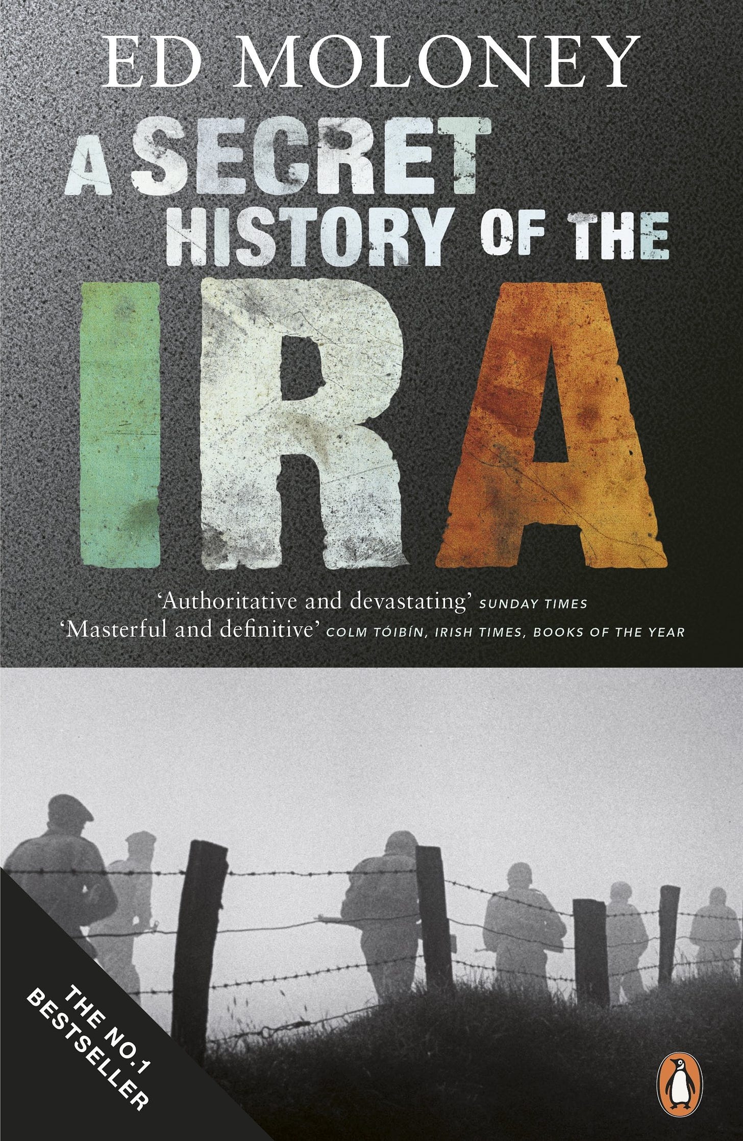 A Secret History of the IRA: Amazon.co.uk: Moloney, Ed: 9780141028767: Books