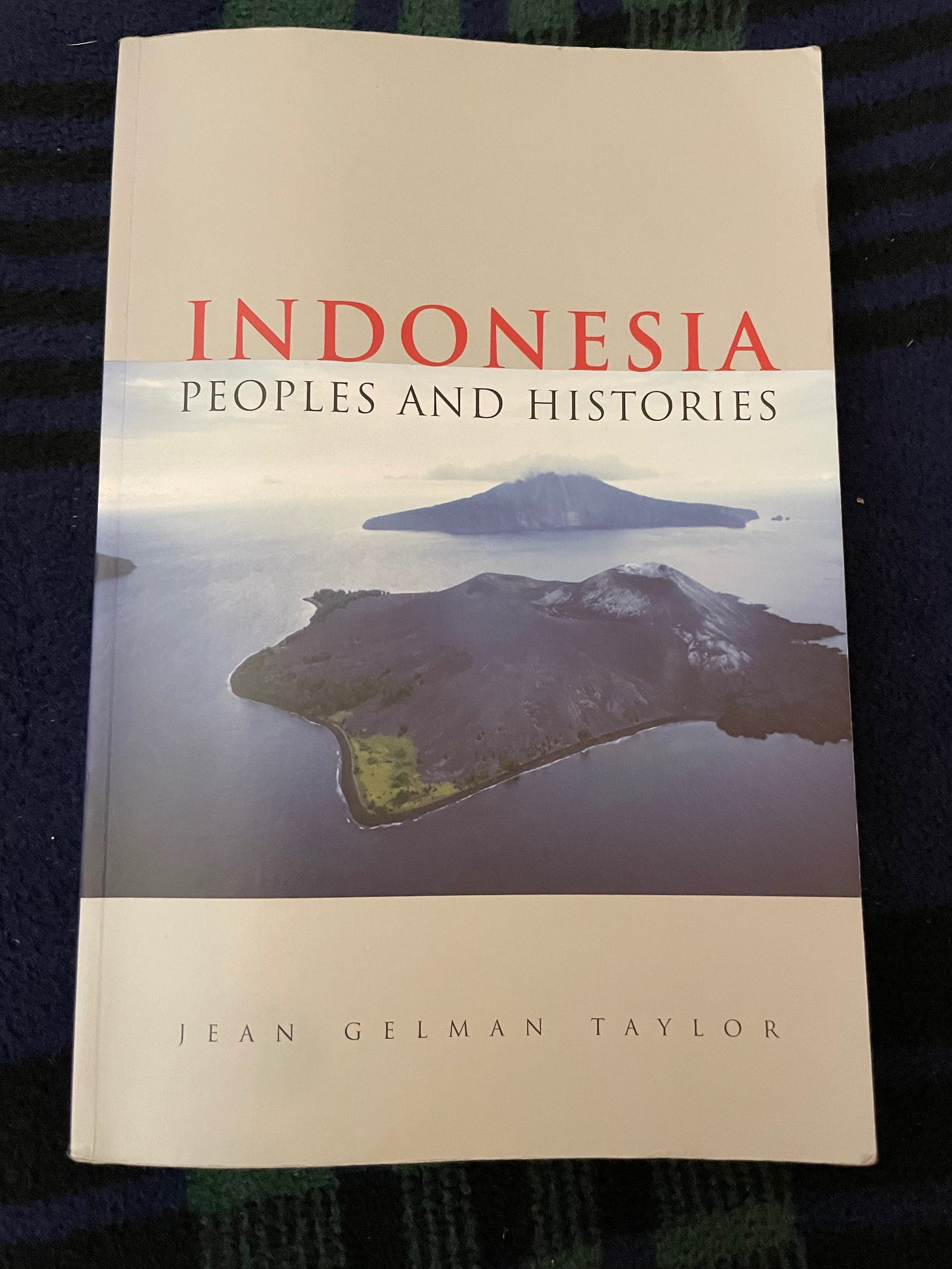 Photo of the cover of Indonesia: Peoples and Histories, by Jean Gelman Taylor. Photo by arod