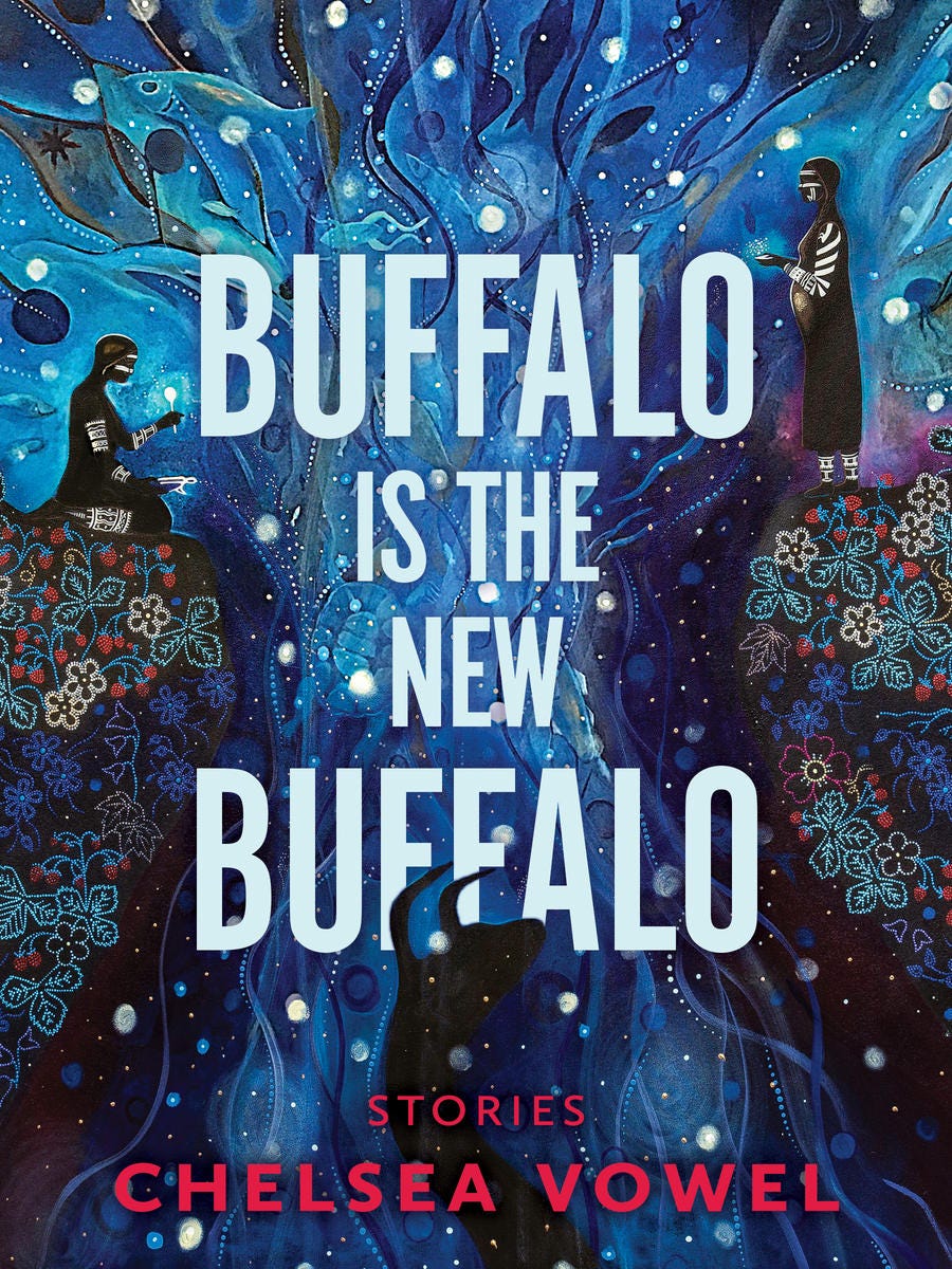 Cover art for Buffalo is the New Buffalo, a collection of short stories by Métis author Chelsea Vowel