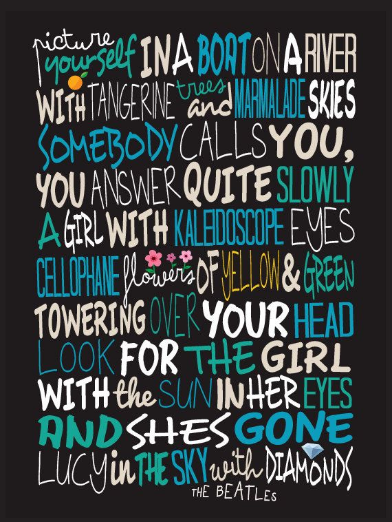 The Beatles ~ Lucy in the Sky with Diamonds | Song lyric print, Beatles  lyrics, The beatles