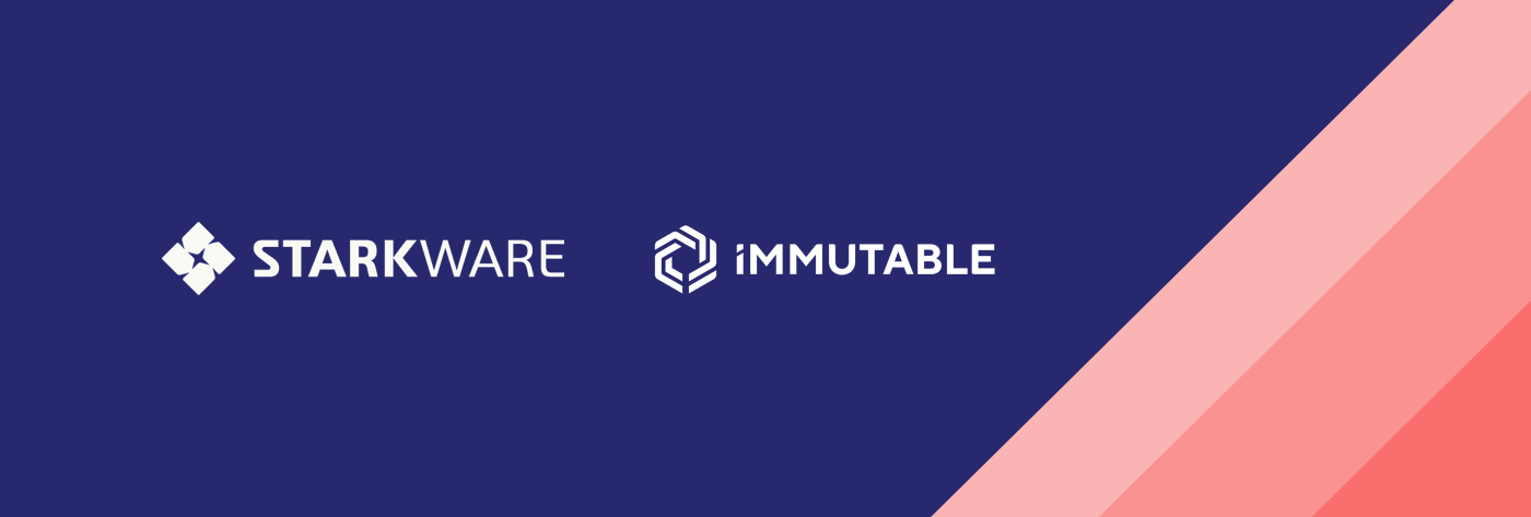 StarkWare & Immutable. Bringing StarkEx Scalability Engine to… | by  StarkWare | StarkWare | Medium
