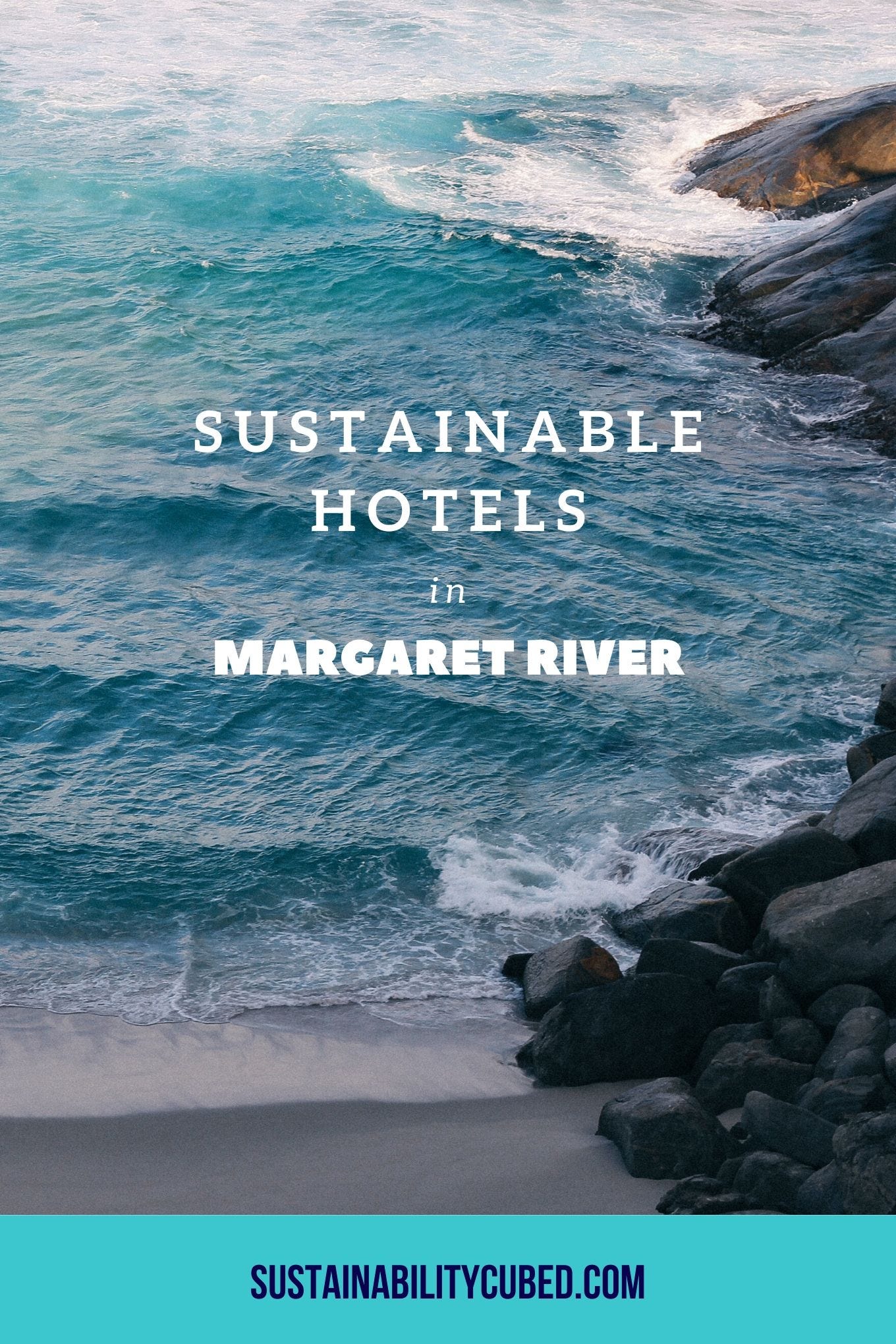 List of Sustainable Hotels in Margaret River