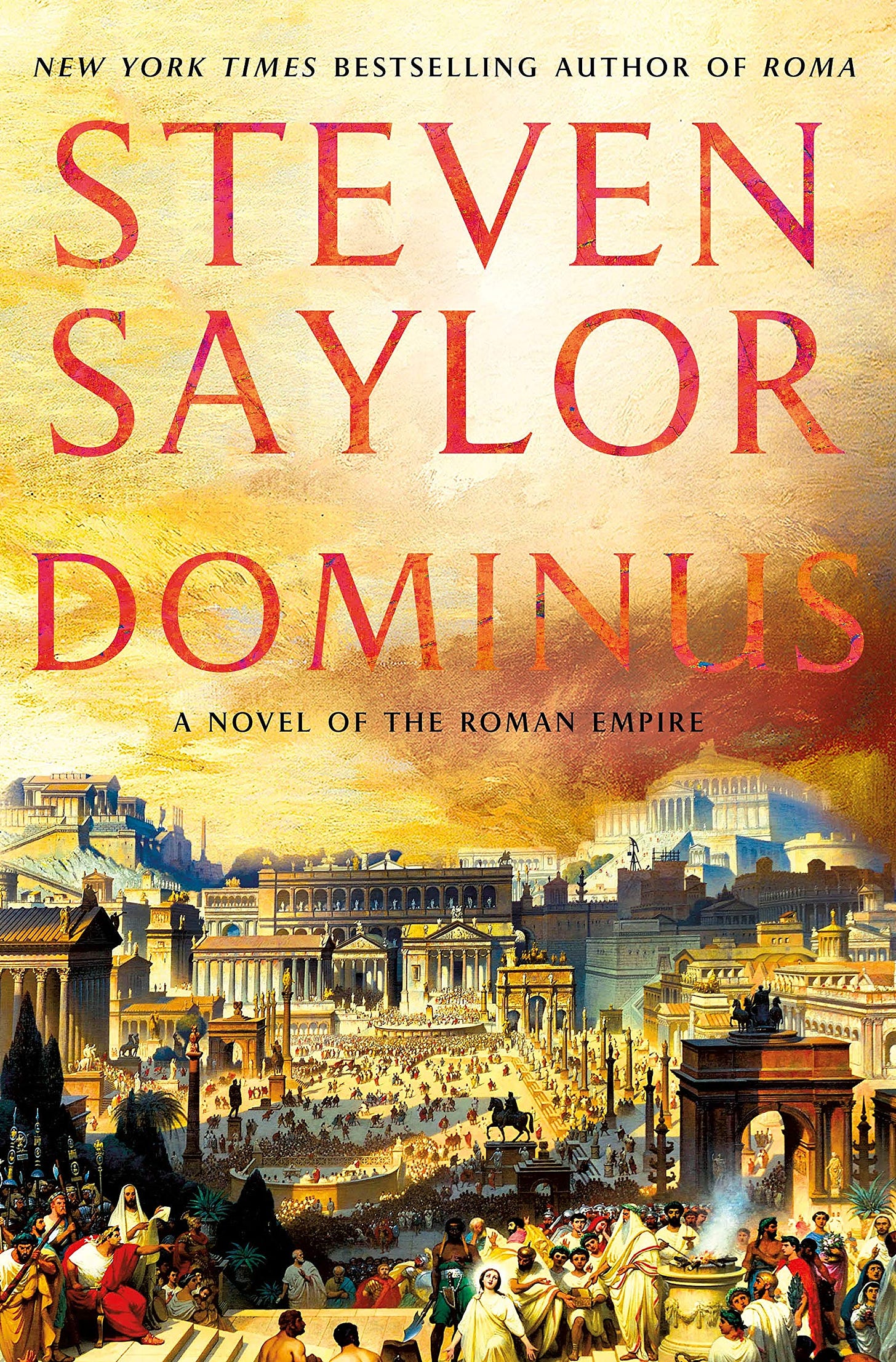 Amazon.com: Dominus: A Novel of the Roman Empire (9781250087812): Saylor,  Steven: Books