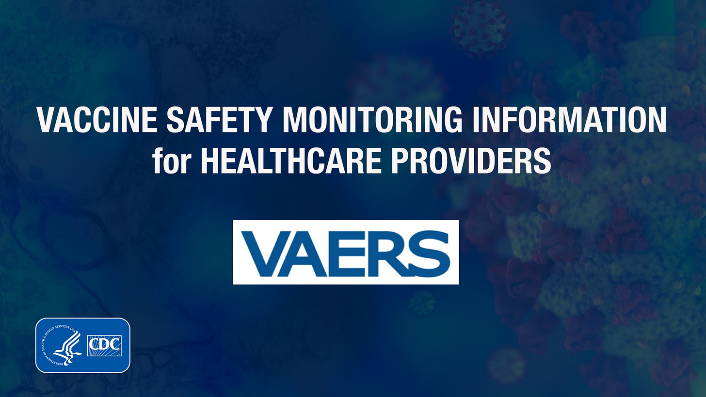 Vaccine Adverse Event Reporting System (VAERS) | CDC