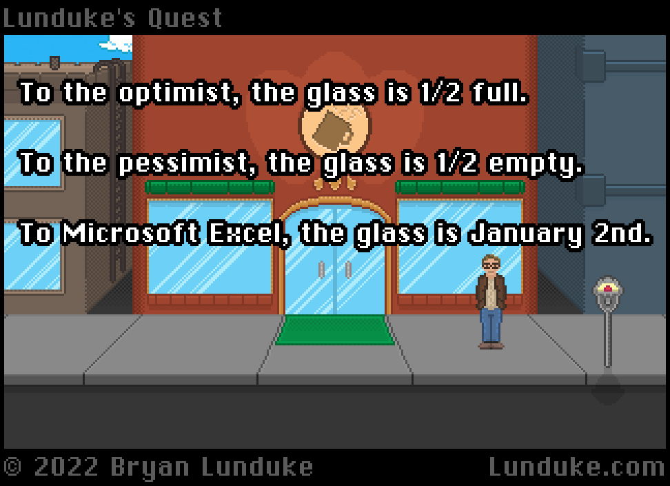 An optimist, a pessimist, and Microsoft Excel.