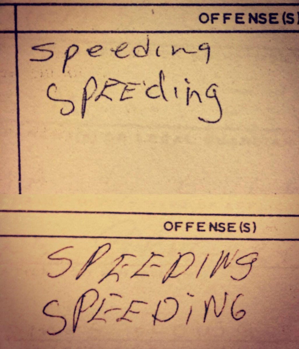 combined scans of two forms on which Greg listed his offenses at the time, which were “speeding”; the word appears four times and the lettering is different each time