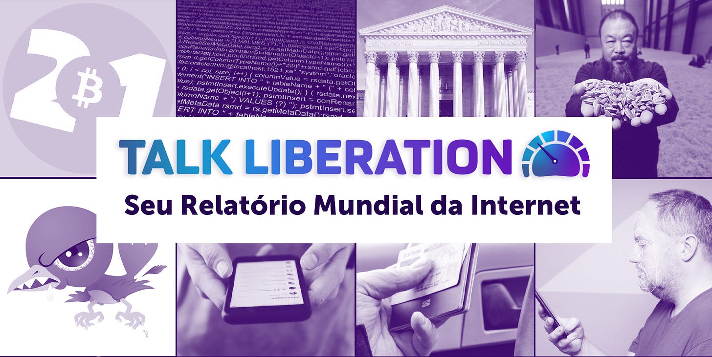 Talk Liberation Seu Relatório Mundial da Internet