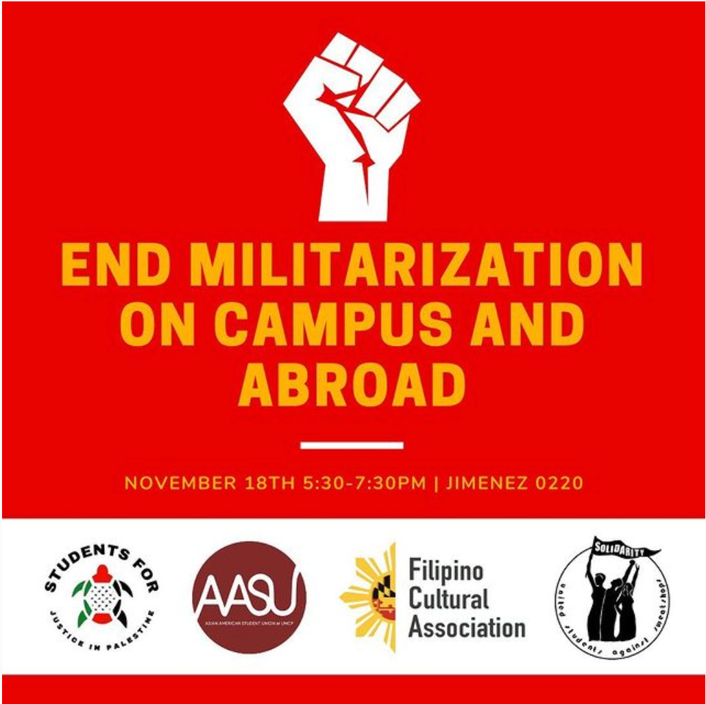 End Militarization on Campus and Abroad. November 18th, 5:30pm–7:30pm, Jimenez 0220. SJP, AASU, FCA, USAS.