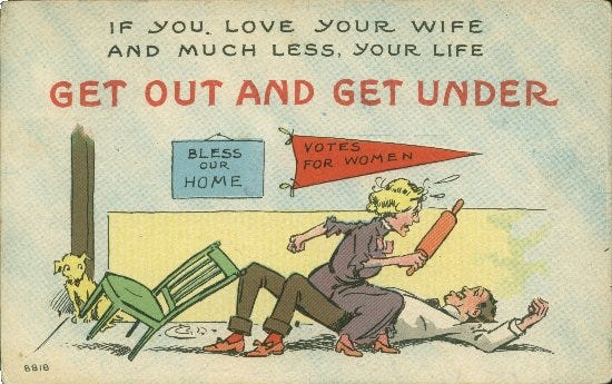 Anti-suffrage cartoon; the woman holds a rolling pin and threatens her husband