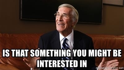 Is that something you might be interested in - Bob Ryan Entourage | Meme  Generator