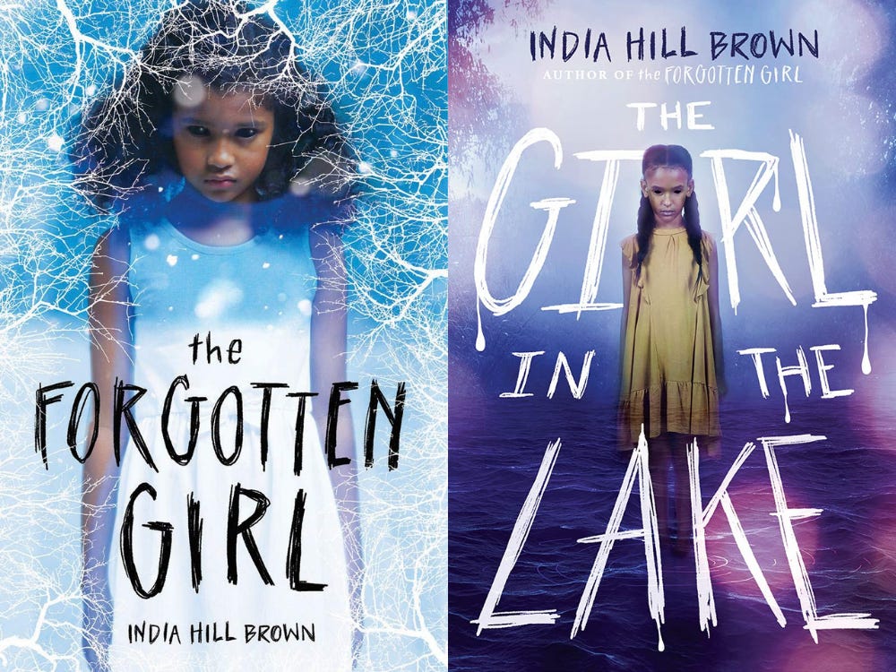 Book covers: The Forgotten Girl and The Girl in the Lake, both by India Hill Brown