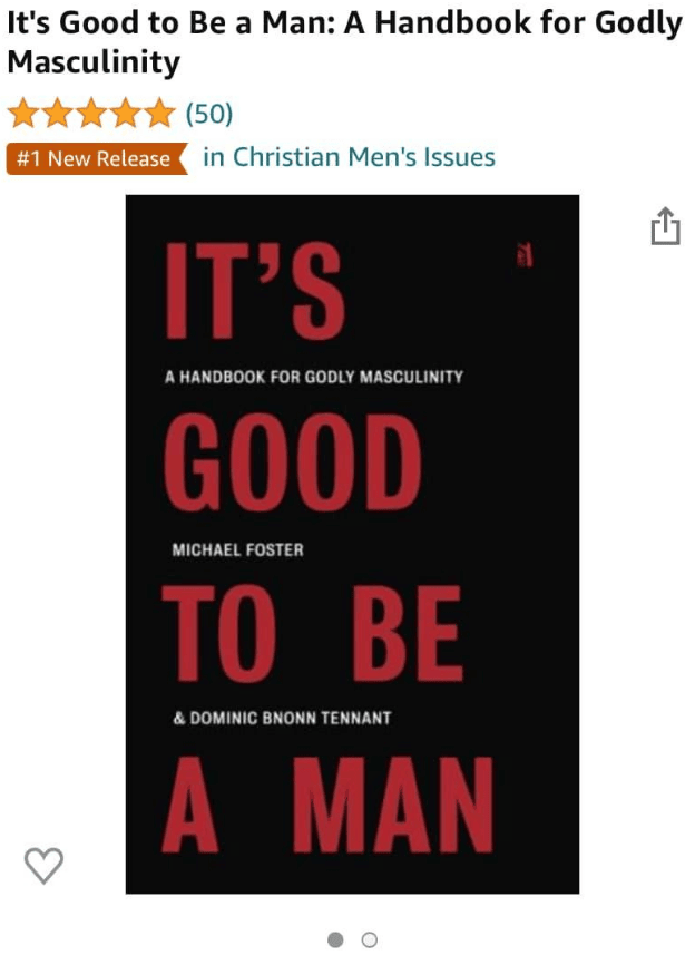 It’s Good To Be A Man paperback #1 in men’s issues on Amazon