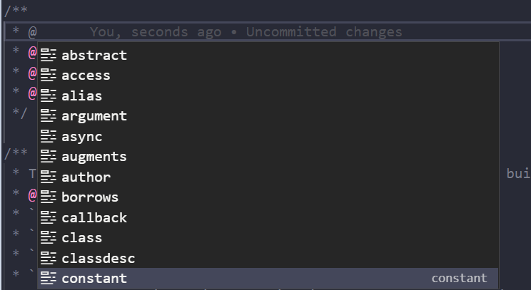 After adding @ in the comment block, VSCode will suggest the item you can add in the comment block. It is a list of item you can pick from the image