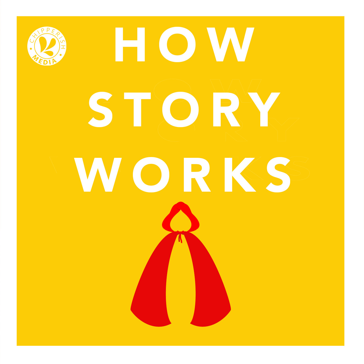 The How Story Works logo with a cartoon image of little red riding hood's cape on a yellow background