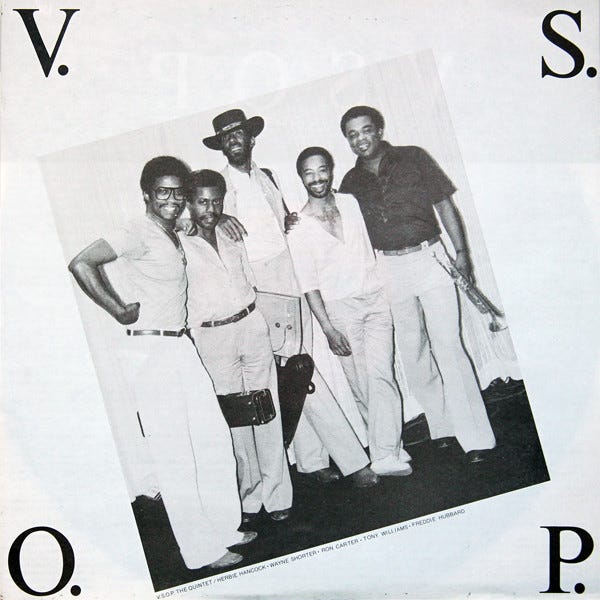 VSOP (Herbie Hancock, Wayne Shorter, Ron Carter, Tony Williams, Freddie Hubbard)