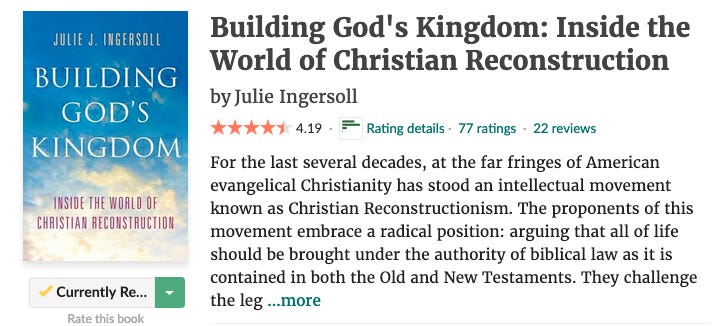 Goodreads: Building God’s Kingdom: Inside the World of Christian Reconstruction