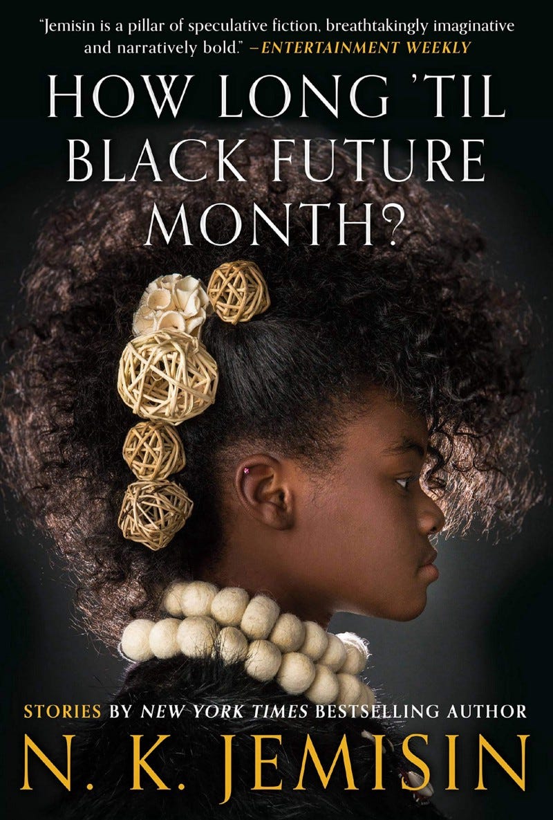 Cover of How Long ’Til Black Future Month by N.K.Jemisin
