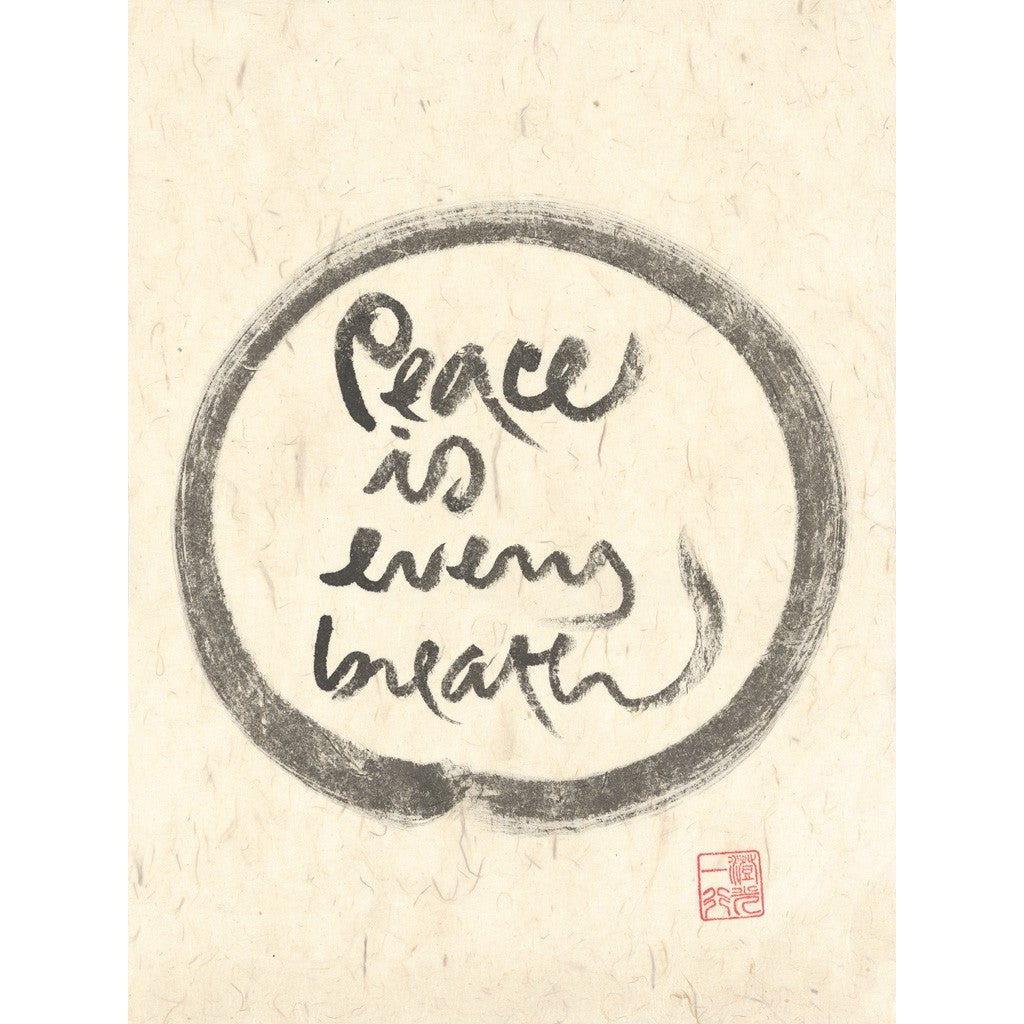 Calligraphy from Thich Nhat Hanh that reads, "Peace is every breath"