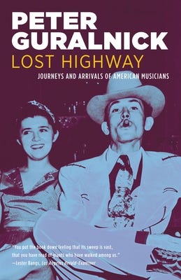 "Lost Highway" by Peter Guralnick