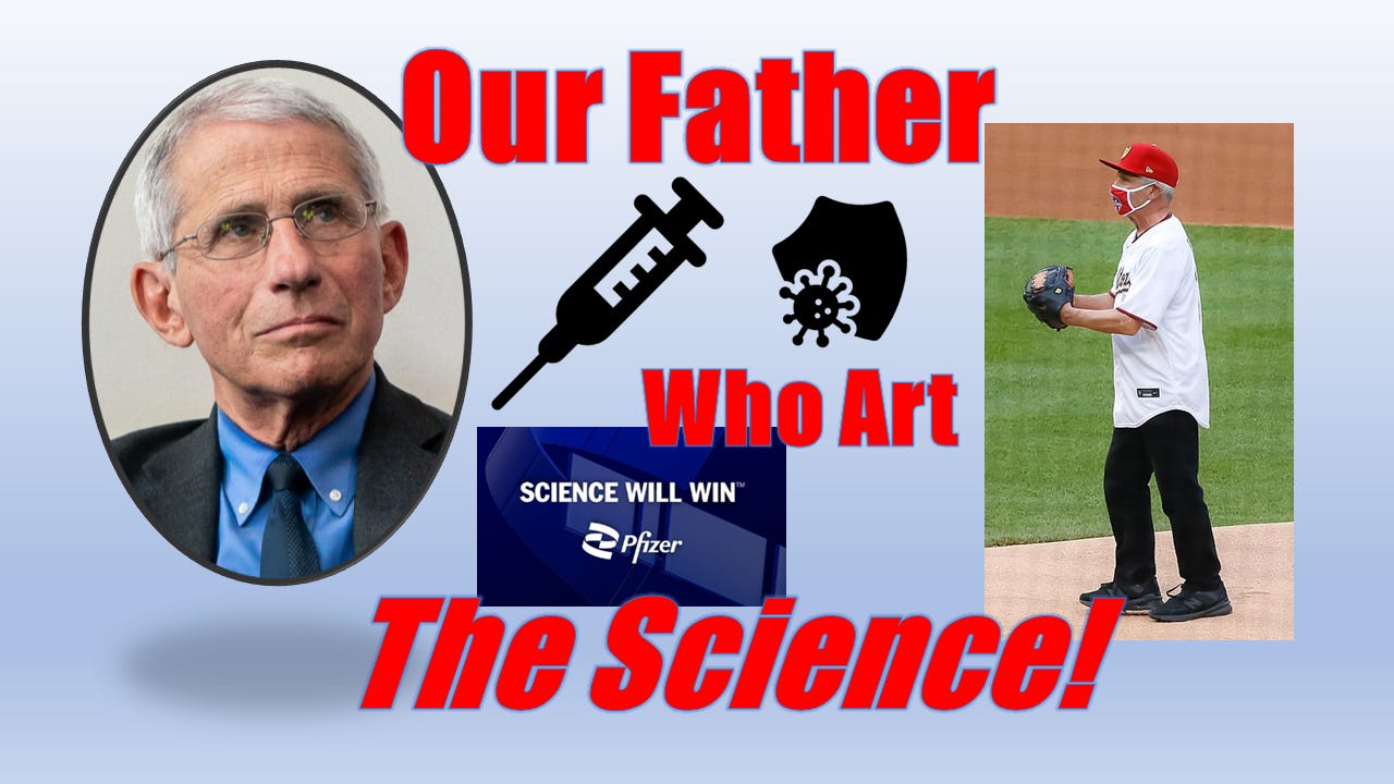 Darth Anthony Fauci: Our Father Who Art THE SCIENCE!