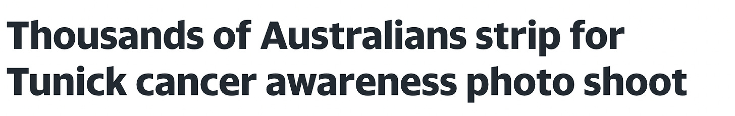 Black font on white background reads: "Thousands of Australians strip for Tunick cancer awareness photo shoot."