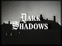 Dark Shadows