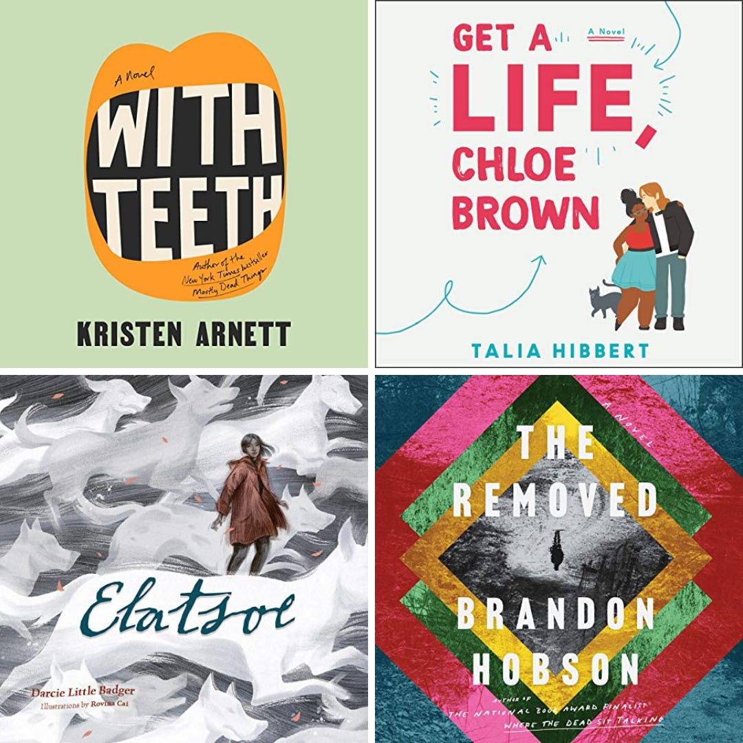 A collage of four audiobook covers: With Teeth, Get a Life, Chloe Brown, Elatsoe, and The Removed.