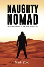 Naughty Nomad: Not your typical backpacker story