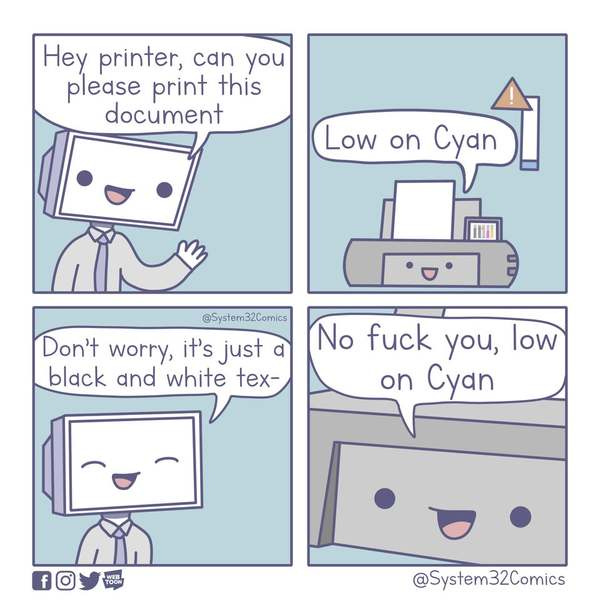 Hey printer! - Credit: Instagram/system32comics