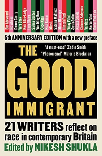 The Good Immigrant by [Nikesh Shukla]