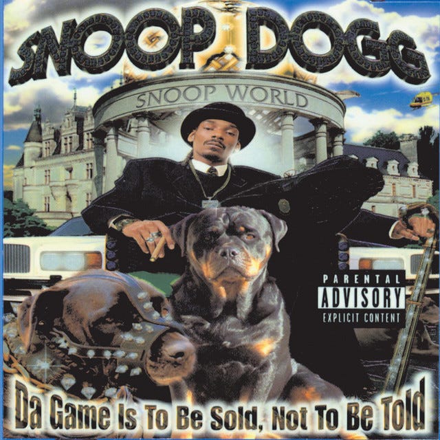 Da Game Is To Be Sold, Not To Be Told - Album by Snoop Dogg | Spotify