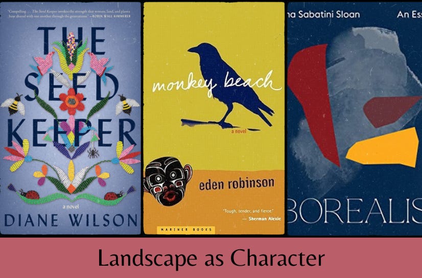 Three book covers in a row: The Seed Keeper, Monkey Beach, and Borealis. The text ‘Landscape as Character’ appears below on a dark red background.