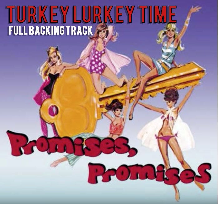 Turkey Lurkey Time – 1968 Promises Promises Musical Backing Tracks | Custom  Backing Tracks