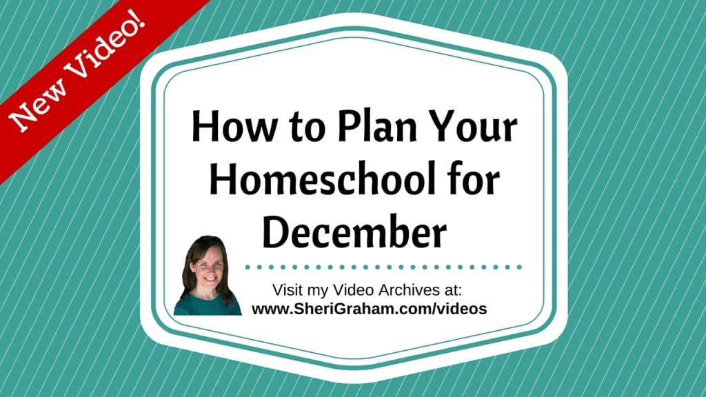 How to Plan Your Homeschool for December